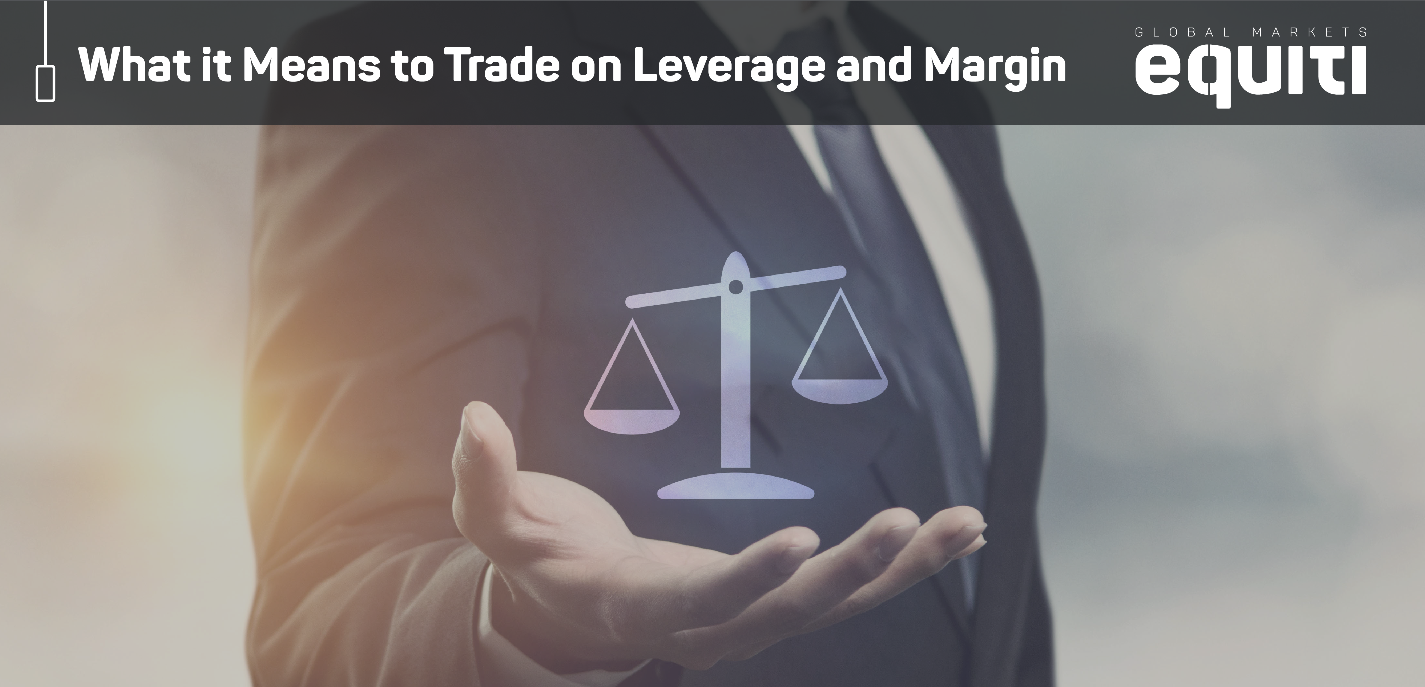 What it Means to Trade on Leverage and Margin